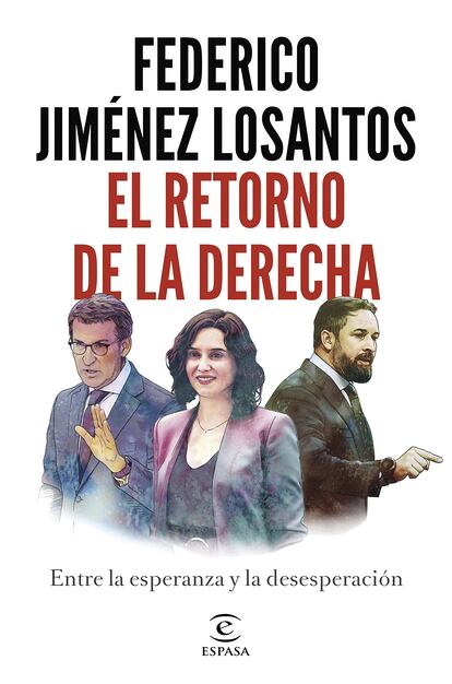 Portada de 'El retorno de la derecha', de Federico Jiménez Losantos. EDITORIAL ESPASA