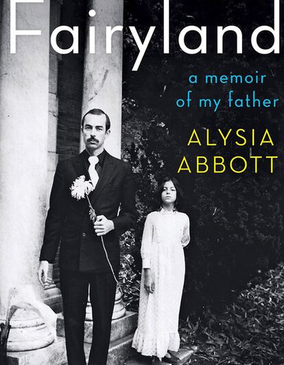 La fantástica experiencia de tener un padre gay
	

	La hija del poeta estadounidense Steve Abbott describe en el libro 'Fairyland: A memoir of my father' los pormenores de una infancia marcada por la homosexualidad de su padre y su vida bohemia.