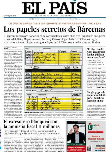 El País publica "los papeles secretos de Bárcenas" en los que se recogían en manuscritos escritos por el propio Bárcenas pagos a las cúpulas de los populares desde 1990 al 2008