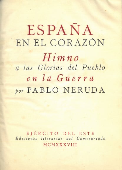 Primera edición de 'España en el corazón', de Pablo Neruda, impreso en el monasterio de Montserrat por el ejército republicano.