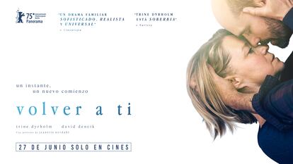 El 27 de junio se estrena en cines 'Volver a ti', una película de Jeanette Nordahl, protagonizada por Trine Dyrholm.