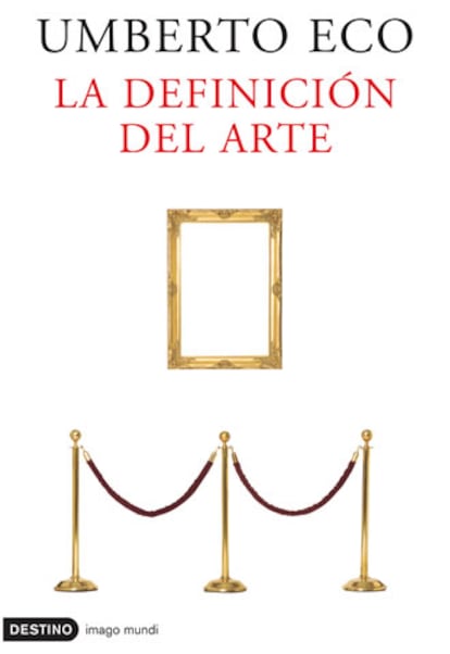 Portada del libro &#39;La definición del arte&#39; de Umberto Eco