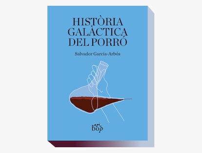 Portada de 'Història galàtica del porró', de Salvador Garcia-Arbós.