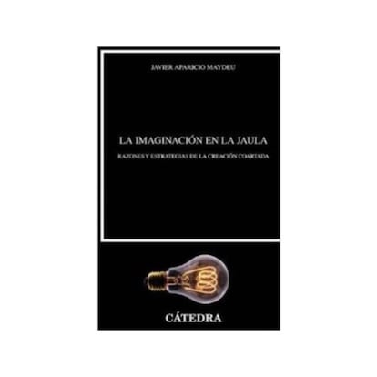 "Javier Aparicio Maydeu, profesor de literatura en la Universidad Pompeu Fabra, de Barcelona, y crítico de Babelia, analiza en La imaginación en la jaula, el fenómeno de Internet en relación con la creatividad. Se trata de una obra muy exigente con el lector, de prosa densa y frases largas, de extranjerismos, de notas exhaustivas a pie de página que a menudo ocupan más espacio que el texto principal. Eso no impide hallar muchas ideas interesantes, como la expuesta en el capítulo 10: la facilidad de dar a conocer hoy en día la creación (mediante auto­ediciones, difusión por redes sociales…, la hipercomunicabilidad en definitiva) ha hecho que disminuyan la práctica de la autocrítica y la búsqueda honrada de la autenticidad y la originalidad. Eso desacredita cualquier auctoritas y hasta extingue “cualquier vestigio de la necesidad de una escala de valores”. Por ÁLEX GRIJELMO