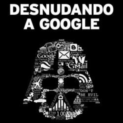 Portada del libro 'Desnudando a Google'