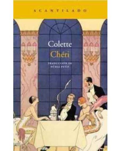 Lleva el sello indiscutible de Colette. Divertida, con una prosa ágil, que hace que el lector devore de una sentada el libro, la editorial Acantilado vuelve a editar Chéri (14 euros), una de las obras más emblemáticas de la autora francesa, publicada en 1920. Narra la intensa historia de amor entre una mujer, con mundo a la espalda y a punto de cumplir los 50, y un atractivo e inexperto veinteañero, al que inicia en asuntos de alcoba y que decide contraer matrimonio. Una ruptura con tintes dramáticos, que convierte el relato en todo un clásico. 