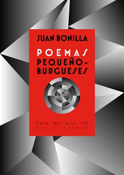 "Después de reunir su poesía casi completa en Hecho en falta, Juan Bonilla regresa con un libro donde se registra una crisis social y personal. En Poemas pequeñoburgueses se dan cita la convulsión del tiempo histórico y el espejismo de un tiempo psíquico que propugna que los 50 son los nuevos 40: “Cincuenta años, Juan Bonilla. / Mi más sentido pésame. / Mi felicitación más fervorosa”. Desde la perspectiva de un pequeñoburgués en rebeldía, Bonilla canta a la heroicidad diaria de un sujeto cualquiera, ensalza los superpoderes de la ficción, hace rimar la bibliofilia con otras parafilias y destila fórmulas con textura de aforismo: “Todos somos iguales en el hecho de ser únicos”. Por LUIS BAGUÉ QUÍLEZ