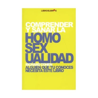 Portada de &#039;Comprender y sanar la homosexualidad&#039;.