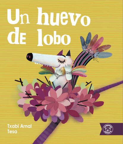 Portada del libro 'Un huevo de lobo', de Txabi Arnal. EDITORIAL TRINQUETA VERDE