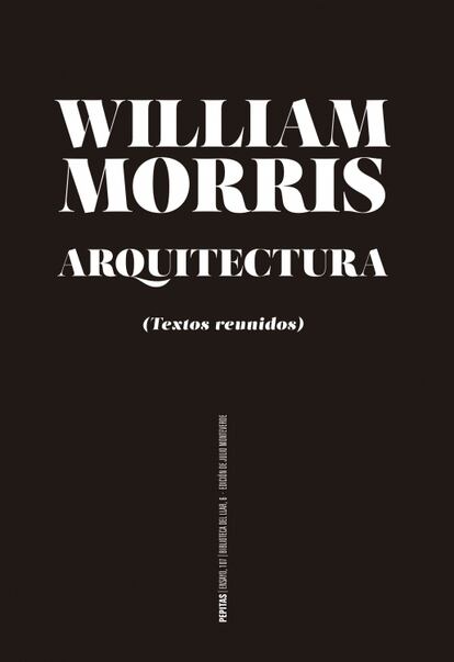 Portada de 'Arquitectura (textos reunidos)', William Morris. EDITORIAL PEPITAS DE CALABAZA