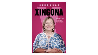 La portada del libro 'Xingona: Una mexicana contra el autoritarismo'.
