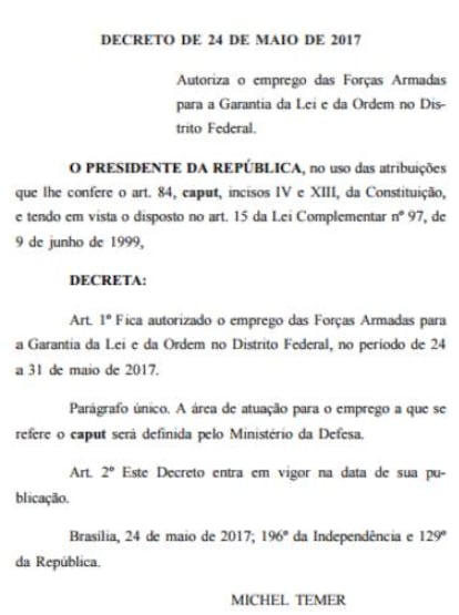 O decreto de Temer nesta quarta.