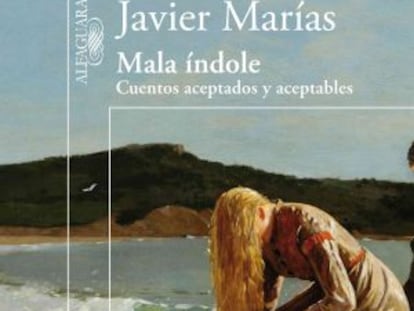 Mejor cuento: ‘Mala índole’, de Javier Marías