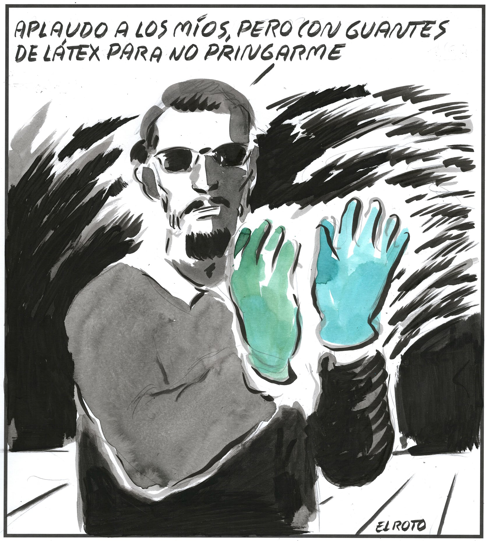 El Roto: aplauso con guantes de látex