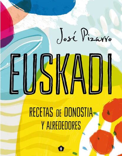 Euskadi, de José Pizarro