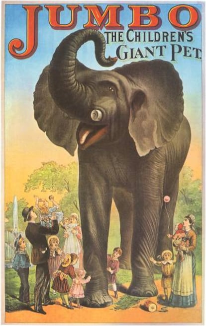 Uno de los carteles con los que se anunciaba la llegada de Jumbo a las ciudades americanas. Claramente, la altura del elefante está exagerada. Era parte del 'marketing' espectáculo.