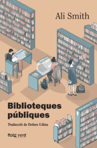 Biblioteques públiques. Ali Smith