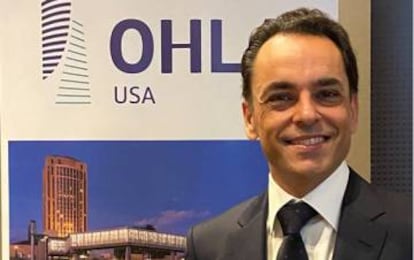 Daniel Ruiz, nuevo director general de OHLA en Norteamérica.