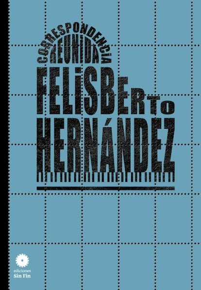 Portada del libro 'Correspondencia reunia', de Felisberto Hernández