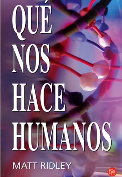 Portada del libro "Qué nos hace humanos", de Matt Ridley