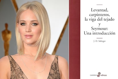 Jennifer Lawrence - Levantad, carpinteros, la viga del tejado y Seymour (J.D. Salinger)

Lawrence comparte gustos con su contemporánea Emma Stone al decantarse por otro relato de la serie protagonizada por la familia Glass. En diferentes entrevistas ha recomendado también La otra bolena, de Philippa Gregory.