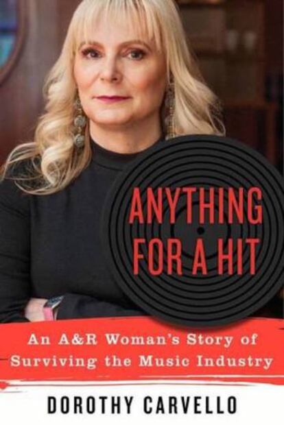 Dorothy Carvello en la portada de su libro 'Anything for a hit' (Chicago Review Press, 2018).