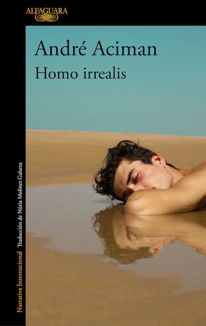 Portada de 'Homo irrealis', de André Aciman.