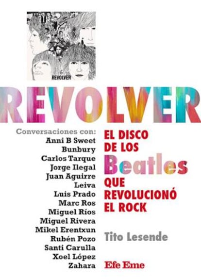 Portada de 'Revolver. El disco de Los Beatles que revolucionó el rock', de Tito Lesende.