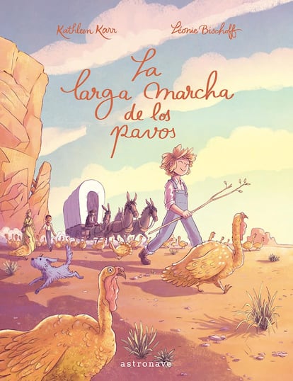 Portada de 'La larga marcha de los pavos', de Léonie Bischoff y Kathleen Karr.