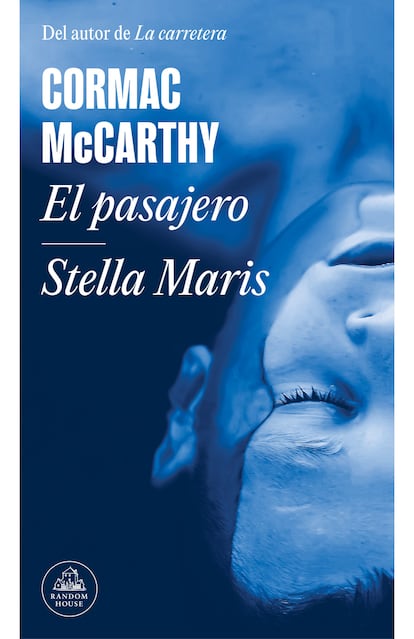 Portada de 'El pasajero / Stella Maris', de Cormac McCarthy.