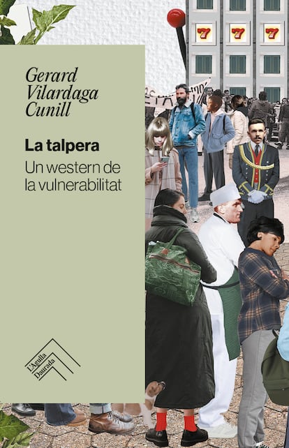 Coberta de 'La talpera. Un western de la vulnerabilitat' de Gerard Vilardaga.