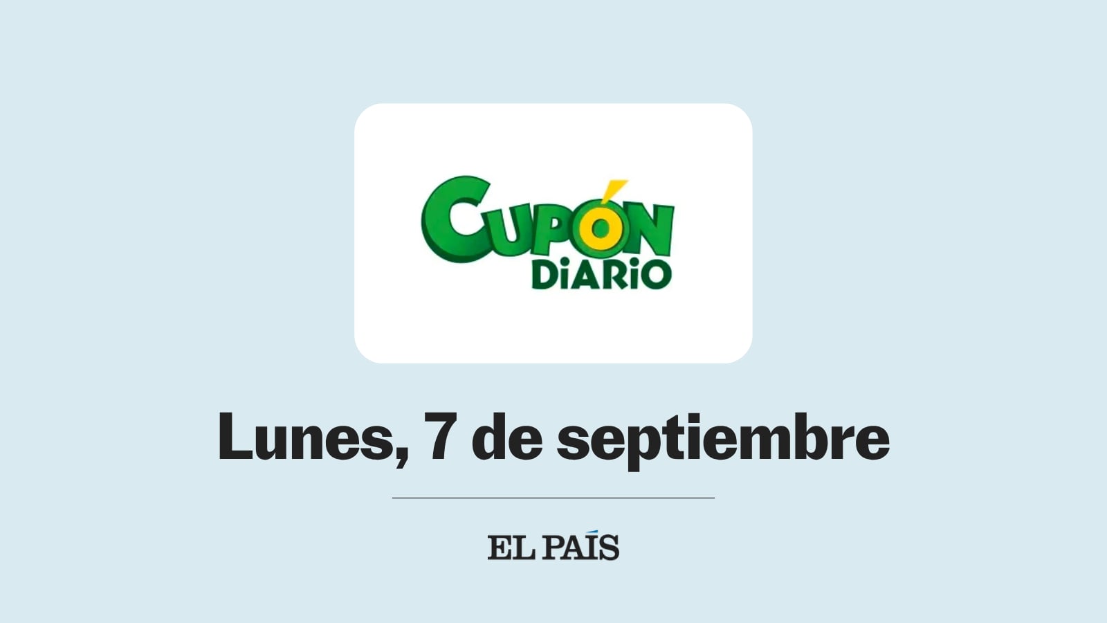 Cupón diario de la ONCE: comprobar sorteo del lunes 7 de septiembre