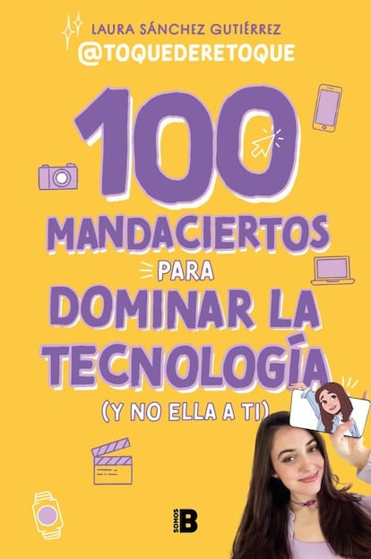 100 mandaciertos para dominar la tecnología. EDICIONES B