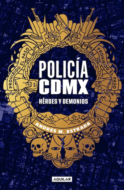 Policía CDMX Héroes y Demonios