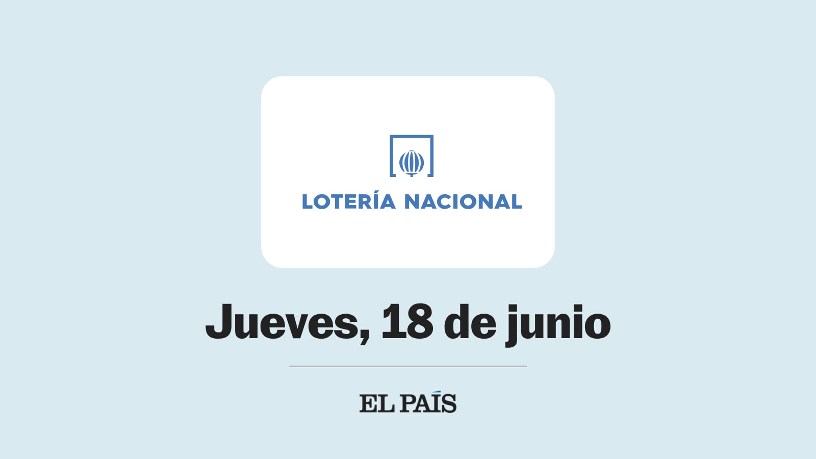 Lotería Nacional: comprobar sorteo del jueves 18 de junio