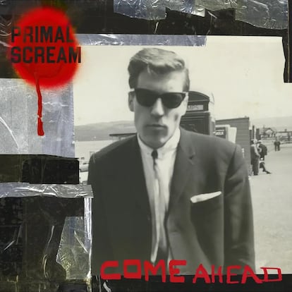Primal Scream, Come Ahead (BMG).