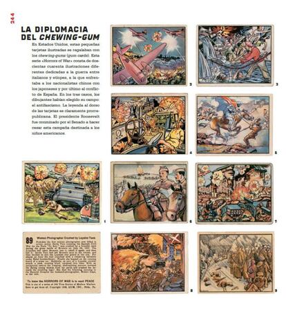 En Estados Unidos, estas pequeñas tarjetas ilustradas se regalaban con los 'chewing-gums'. La serie 'Horrors of war' consta de 240 ilustraciones.