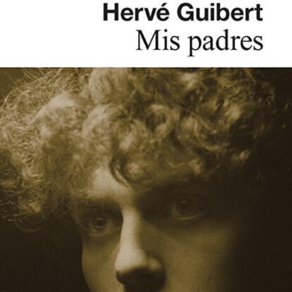 Mis padres, Hervé Guibert