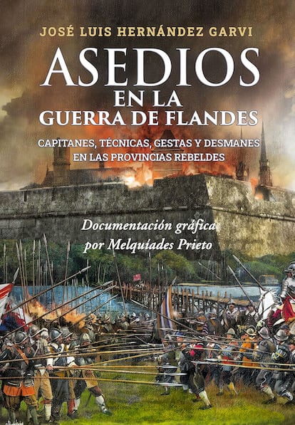 Portada de 'Asedios en la Guerra de Flandes', de José Luis Hernández Garvi.