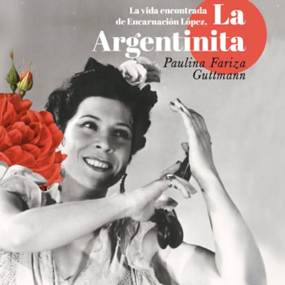 Biografía de La Argentinita.