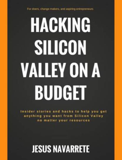 Portada del libro Hacking Silicon Valley on a budget.