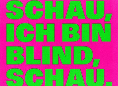 <i>Schau ich bin </i><b>(1997-1998),</b> de Remy Zaugg.