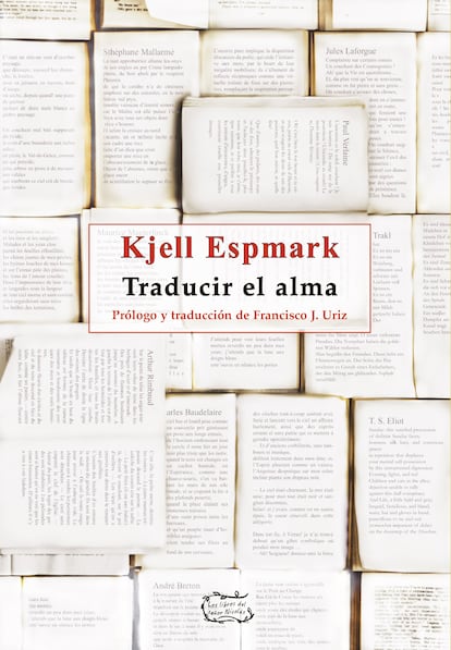 Portada del libro 'Traducir el alma', de Kjell Espmark. EDITORIAL LOS LIBROS DEL INNOMBRABLE