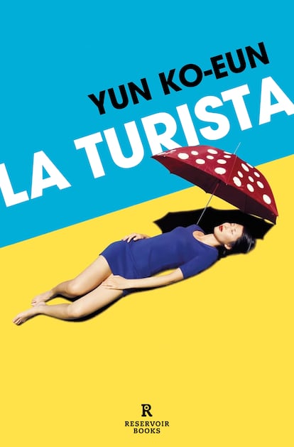 Portada del libro 'La turista', de Yun Ko-Eun