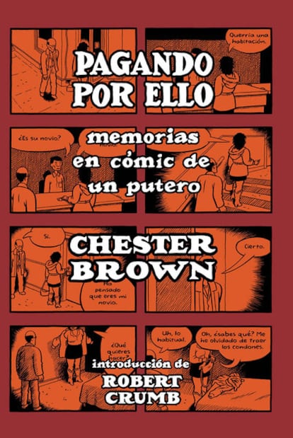 La portada de la novela gráfica 'Pagando por ello. Memorias en cómic de un putero'.