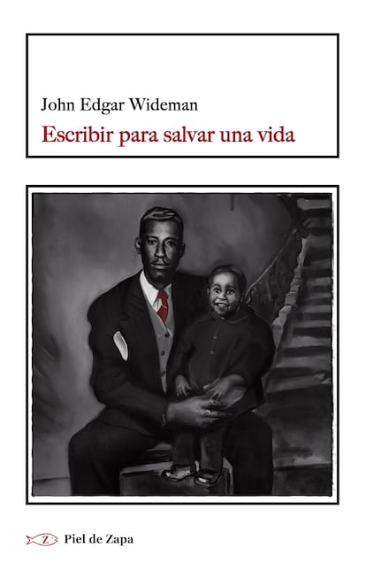 Portada de ‘Escribir para salvar una vida’, de John Edgar Wideman.