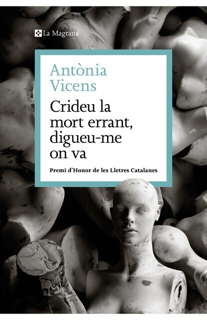 QUADERN Antònia Vicens Crideu la mort errant