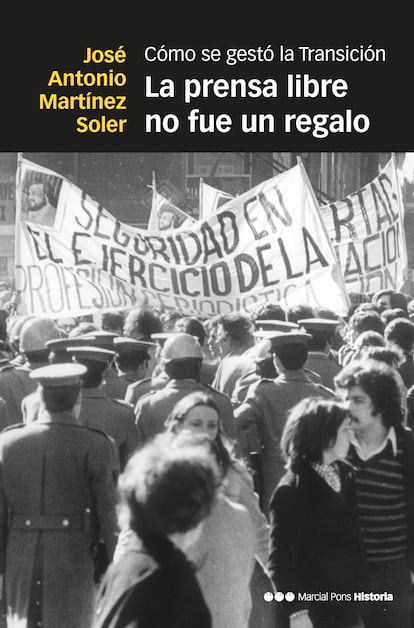 Portada de 'La prensa libre no fue un regalo', de José Antonio Martínez Soler.