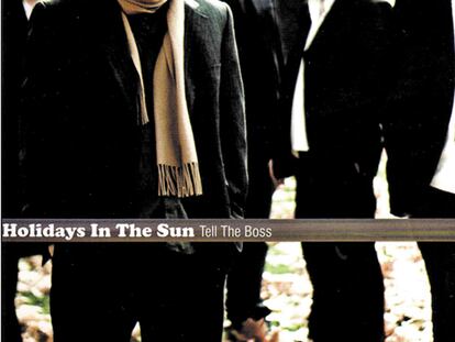Carátula del disco de Holidays in the Sun 'Tell de boss'