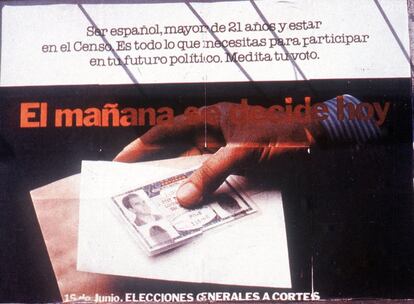Propaganda electoral de las primeras elecciones legislativas de Junio de 1977.